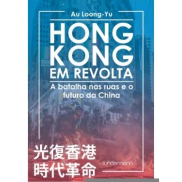 Imagem de Hong Kong Em Revolta