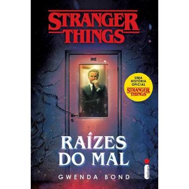 Imagem de Livro - Stranger things: Raízes do mal
