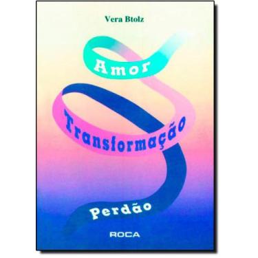 Imagem de Perdão, Transformação e Amor - ROCA - DIDATICO - GRUPO GEN, 3