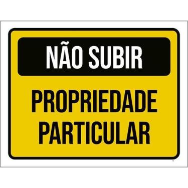 Imagem de Kit 10 Placa Acm Não Subir Propriedade Particular 18X23 - Sinalizo