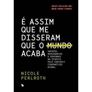 Imagem de Livro - É assim que me disseram que o mundo acaba