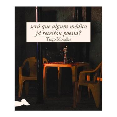 Imagem de Será Que Algum Médico Já Receitou Poesia?