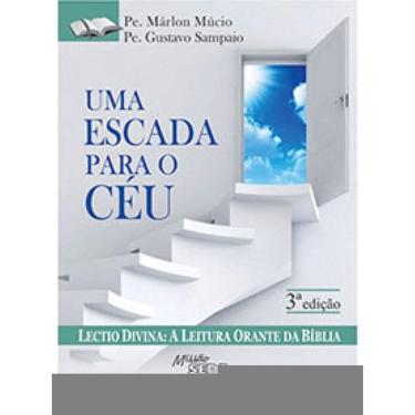 Imagem de Uma Escada Para O Céu - Lectio Divina, A Leitura Orante Da Bíblia