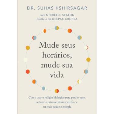 Imagem de Livro Mude Seus Horários Mude sua Vida Suhas Kshirsagar
