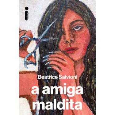 Imagem de Livro - A amiga maldita