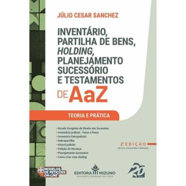 Imagem de Inventário, Partilha de Bens, Holding, Planejamento Sucessório e Testamentos de A a Z 2ª Edição
