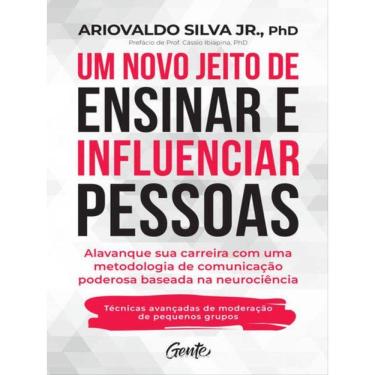 Imagem de Um Novo Jeito De Ensinar E Influenciar Pessoas