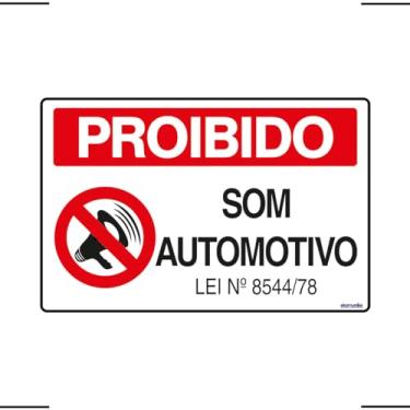 Imagem de Placa De Sinalização Proibido Som Automotivo 30x20 Ekomunike - S-233/1 F9e