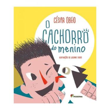 Imagem de O Cachorro Do Menino Prosa E Cor Ed2