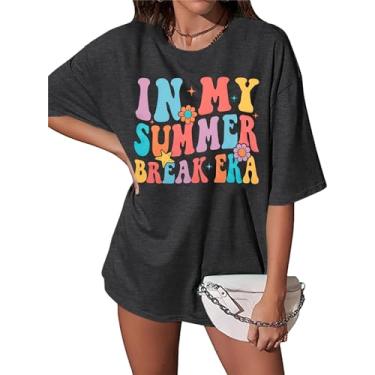 Imagem de Camiseta Last Day of School Teacher: Women in My Summer Break Era Camiseta Professora School Out for Summer Tops, Cinza escuro, XXG