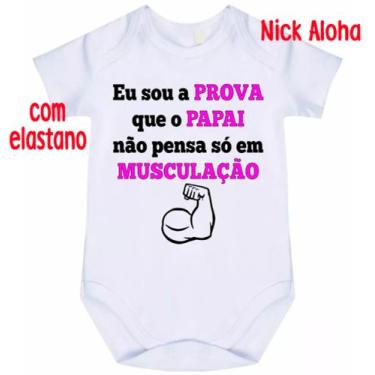 Imagem de body bebê eu sou a prova que o papai não pensa só em musculação cód 97