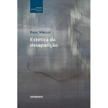 Imagem de Estetica da Desapariçao - Contraponto editora - Contra Ponto