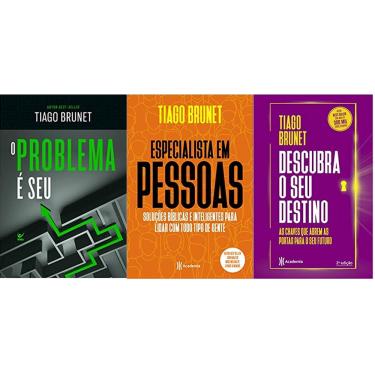 Imagem de Kit 3 livros tiago brunet Problema é Seu + Especialista em pessoas + 12 Dias Para Atualizar Sua Vida