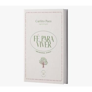 Imagem de Fé para Viver  Devocional Diário  Carlito Paes - Inspire