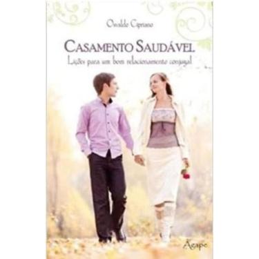 Imagem de Casamento saudavel   licoes para um bom relacionam