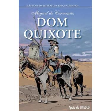 Imagem de Dom Quixote - Miguel De Cervantes - Grandes Clássicos Da Literatura Em