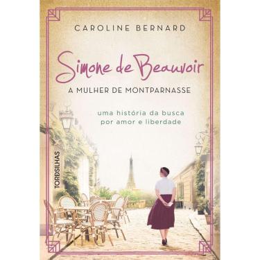 Imagem de Simone De Beauvoir - A Mulher De Montparnasse