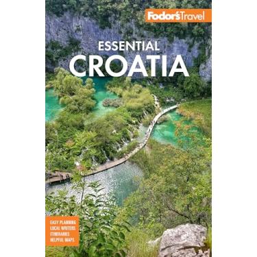 Imagem de Fodor's Essential Croatia: With Montenegro & Slovenia