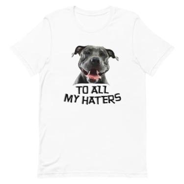 Imagem de Camiseta divertida para entusiastas de cães com estampa divertida | Hilarious to All My Haters, Branco, P