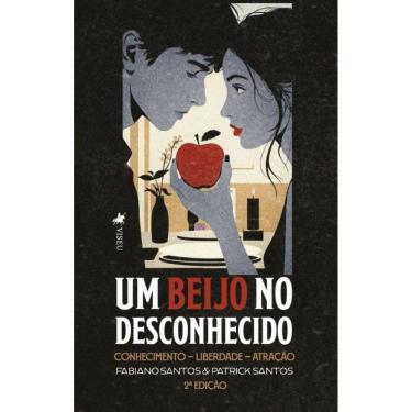 Imagem de Um Beijo no Desconhecido: Conhecimento Liberdade Atração