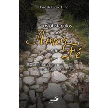 Imagem de Os Obstaculos ao Amor e A Fe - Paulus editora