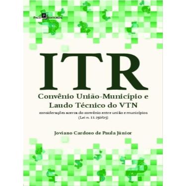Imagem de Itr - Convênio União-Município E Laudo Técnico Do Vtn