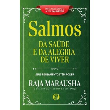 Imagem de Salmos Da Saúde E Da Alegria De Viver - Seus Pensamentos Têm Poder - C