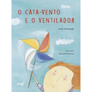 Imagem de Livro - O cata-vento e o ventilador