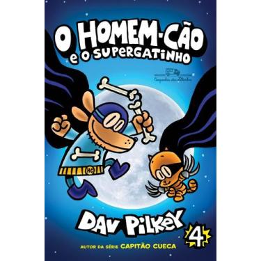 Imagem de Livro - O Homem-Cão e o Supergatinho  Vol. 4