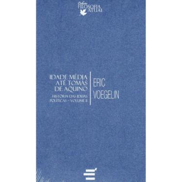 Imagem de História das Idéias Políticas - Vol II - Idade Média até Tom