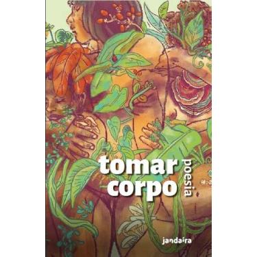 Imagem de Livro - Tomar Corpo