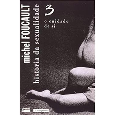 Imagem de História da Sexualidade - O Cuidado de Si - Vol 3 - Graal
