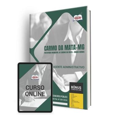 Imagem de Apostila Prefeitura de Carmo da Mata - MG 2024 - Agente Administrativo