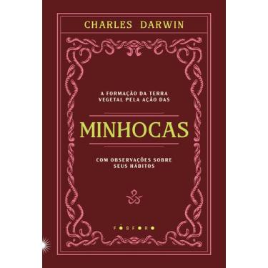 Imagem de Livro - A formação da terra vegetal pela ação das minhocas, com observ