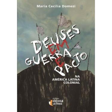 Imagem de Livro - Deuses em guerra e pacto