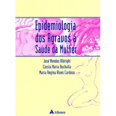 Imagem de Livro - Epidemiologia dos Agravos à Saúde da Mulher