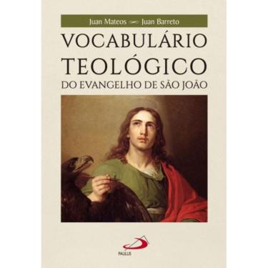 Imagem de Vocabulário teológico do evangelho de São João
