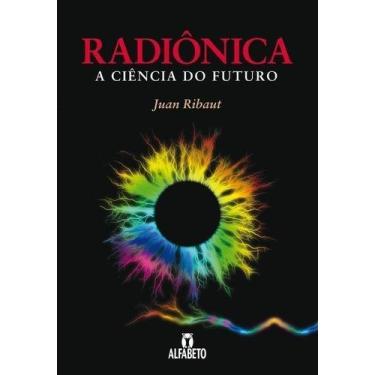 Imagem de Radiônica - a ciência do futuro - ALFABETO, Sortido
