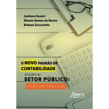 Imagem de Livro - O novo padrão de contabilidade aplicado ao setor público