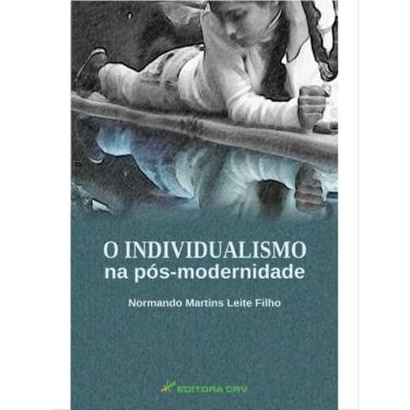 Imagem de O Individualismo Na Pós-Modernidade