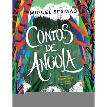 Imagem de Volta Ao Mundo Falando Português - Contos De Angola