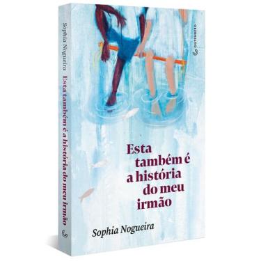 Imagem de Livro - Esta também é a história do meu irmão