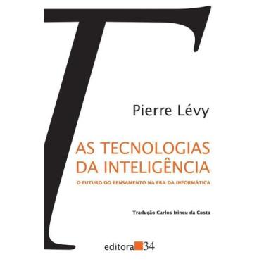 Imagem de Tecnologias da Inteligência, As - EDITORA 34, Sortido