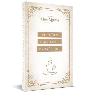 Imagem de Porções Diárias de Provérbios - Elisa Mattos