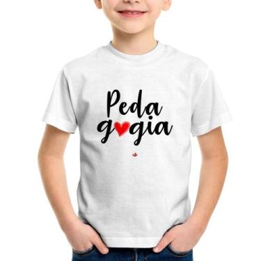 Imagem de Camiseta Infantil Pedagogia por amor - Foca na Moda, Branco, 10