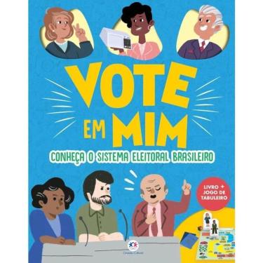 Imagem de Livro Vote Em Mim: Conheça O Sistema Eleitoral Brasileiro