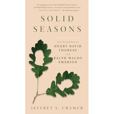 Imagem de Solid Seasons: The Friendship of Henry David Thoreau and Ralph Waldo Emerson