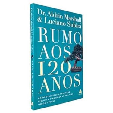 Imagem de Rumo Aos 120 Anos | Dr. Aldrian Marshal e Luciano Subira