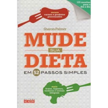 Imagem de Mude Sua Dieta em 52 Passos Simples