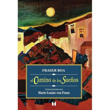 Imagem de El camino de los sueños: Conversaciones con Marie-Louise von Franz - Espanhol